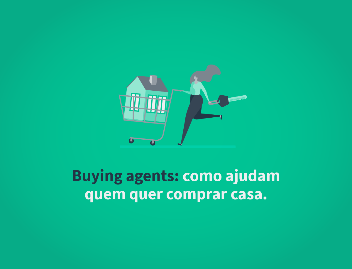 Buying agents: como ajudam quem quer comprar casa